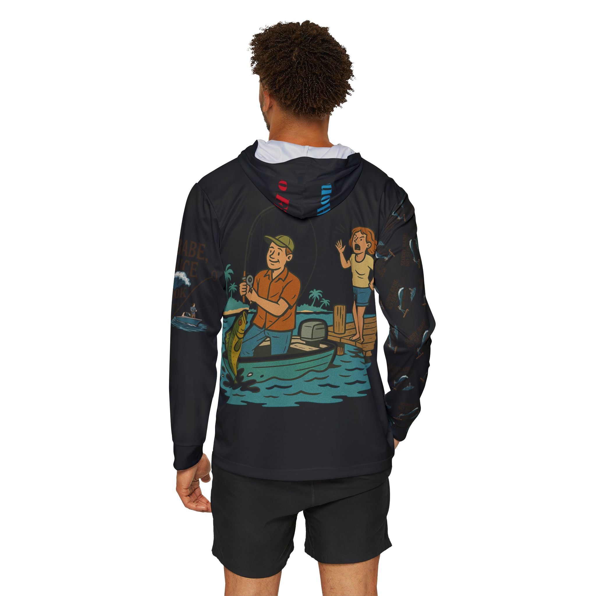 The “Sorry Babe, No Service”  UV Long Sleeve Hoodie w/ Stay Home or Go Fishing on the hood